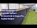 140,53 mètres: la France bat le record de la plus longue baguette du monde à Suresnes