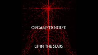 Organized Noize..Up in the stars