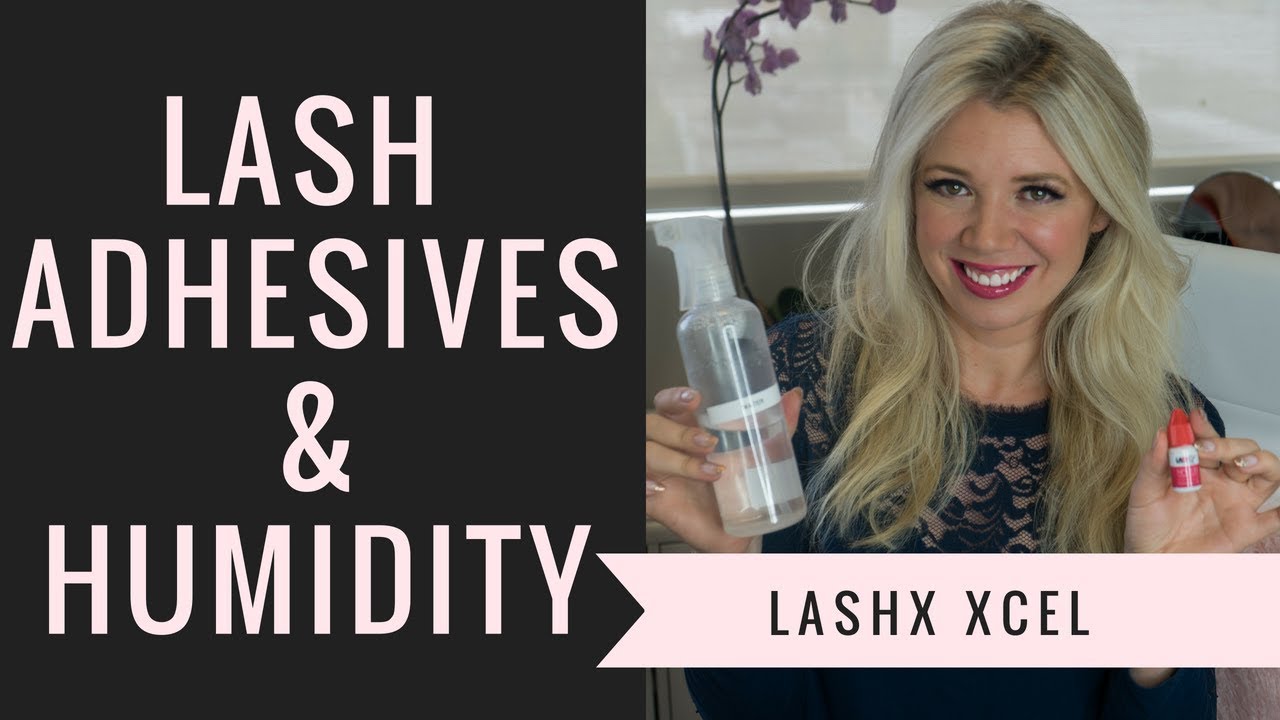 The Truth About Lash Adhesives and Humidity | lashx.pro