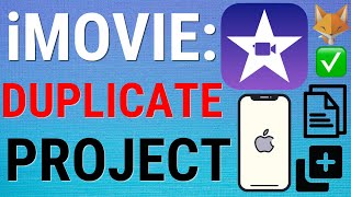 How To Duplicate iMovie Projects on iOS (iPhone & iPad)