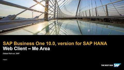 Web Client   Me Area in SAP Business One 10 0, version for SAP HANA