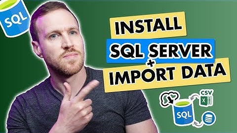 How to INSTALL SQL Server, Management Studio and IMPORT a database and CSV excel file
