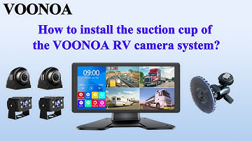 How to install the suction cup of the VOONOA RV camera system?