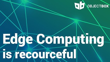 Edge Computing is resourceful