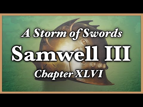 A Storm of Swords - Part 46 - Samwell III