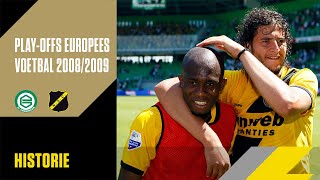 HISTORIE | FC Groningen - NAC | Play-offs Europees voetbal 2008/2009