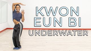권은비(KWON EUN BI) 'Underwater' | Dance Cover