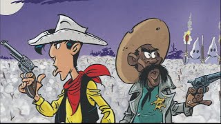 Racism Comic Book Hero Lucky Lukes Latest Foe