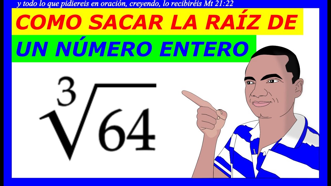 cómo sacar la raíz de un número entero II - YouTube