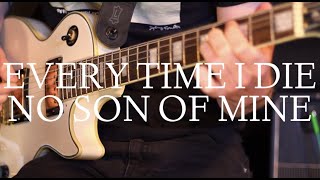 Every Time I Die- No Son Of Mine (Intro Guitar Cover)