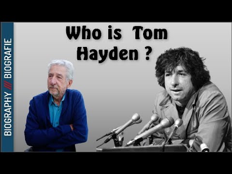 Who is  Tom Hayden ? Biography and Unknowns