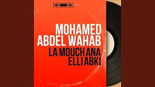 La Mouch Ana Elli Abki, Pt. 2