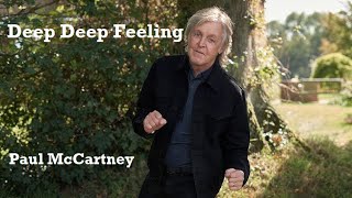 Paul McCartney - Deep Deep Feeling (McCartney III Instrumental)