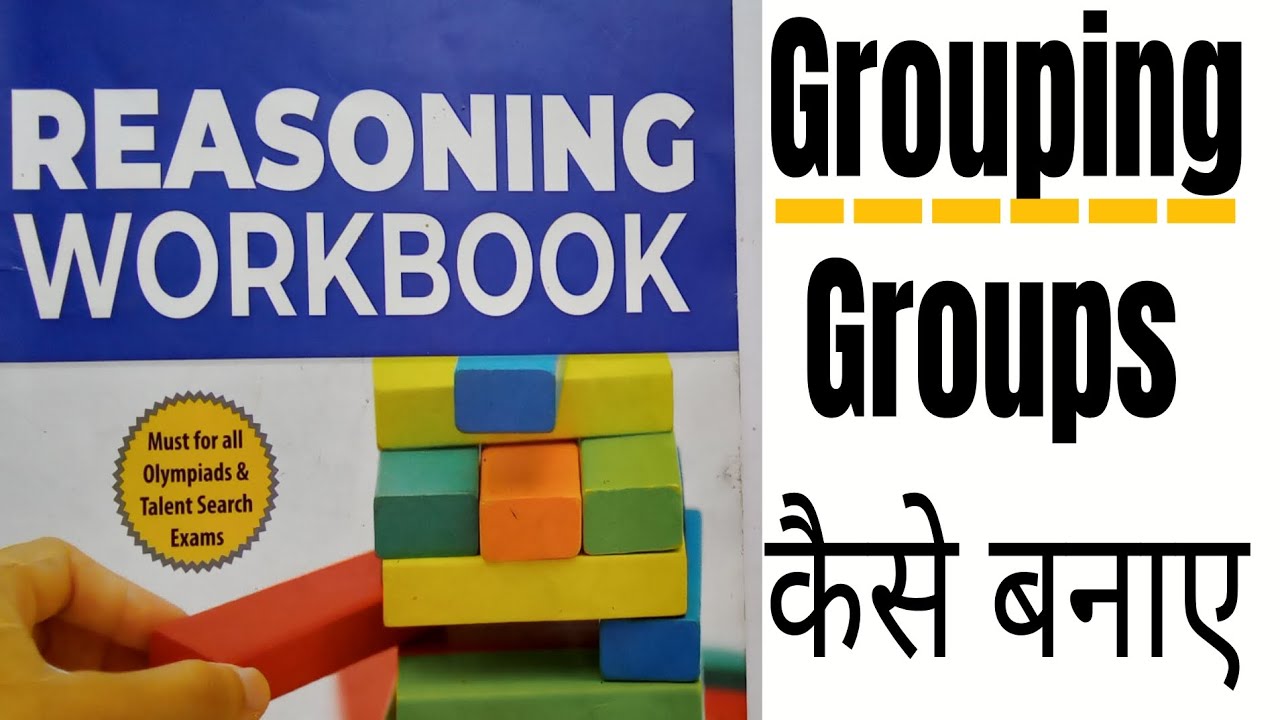 Logical Reasoning Grouping How To Make Groups Grouping Methods logical-reasoning-grouping-how-to-make-groups-grouping-methods