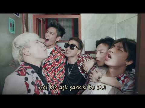 BIGBANG - WE LIKE 2 PARTY MV (Türkçe Altyazılı)
