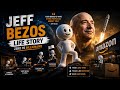 Jeff Bezos: The Billionaire Who Changed The Internet.