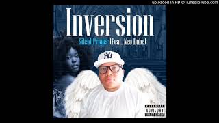 Inversion Ft. Neo Dube - Silent Prayer