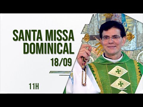 SANTA MISSA DOMINICAL 11H AO VIVO |  PADRE REGINALDO MANZOTTI | 18/09/22 isimli mp3 dönüştürüldü.