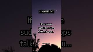 Famous If someone suddenly stops talking to you #psychologyfacts #shorts Wealth