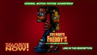 Five Nights At Freddys 2 (Original Motion Picture Soundtrack) By The Newton Brothers