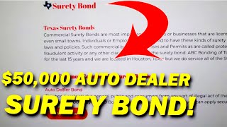 HOW TO APPLY FOR AN AUTO DEALER SURETY BOND $50,000 IN TEXAS: PROFITABLE CAR DEALER