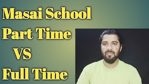Masai School Part Time VS Full Time. #masaischool #admission #parttime #fulltime #manishroy