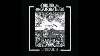 Ominous Resurrection - Coronation of the Serpent