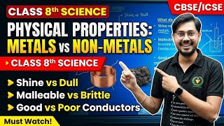 Class 8 Science | Physical Properties of Metals and Non-Metals | CBSE 