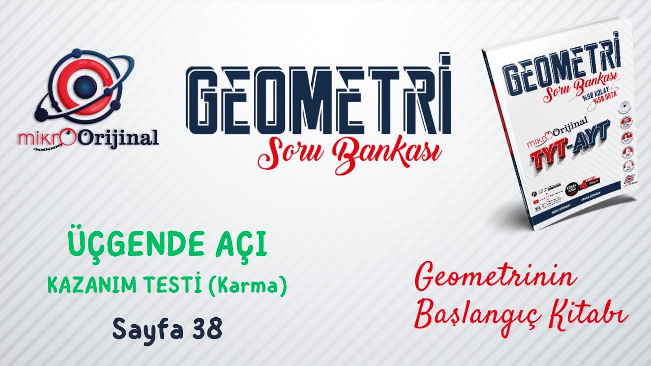 KAZANIM TESTİ (Karma) | Üçgende Açı | Mikro Orijinal Geometri Soru Bankası