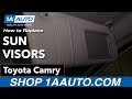 How to Replace Sun Visors 2006-11 Toyota Camry