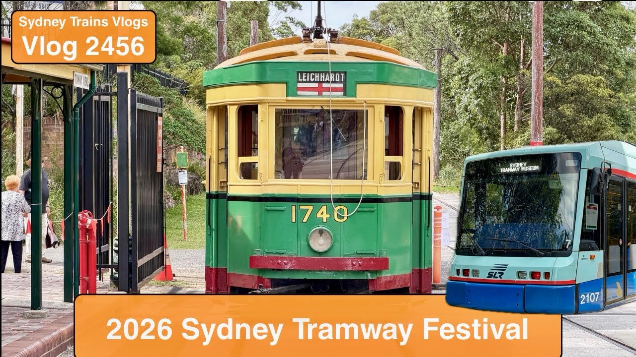 Sydney Trains Vlog 2456: Sydney’s Vintage Tramway Festival 2026
