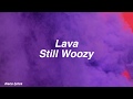 Lava || Still Woozy Lyrics