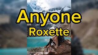 ANYONE - ROXETTE - TRADUÇÃO