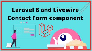 Laravel 8 how to create Livewire component - Contact form (PART 1) Livewire componentin Laravel 8
