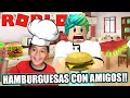 COCINO HAMBURGUESAS CON MIS AMIGOS | Juegos Karim Juega