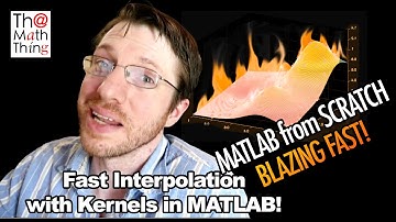 Really fast Interpolation with Kernels in MATLAB