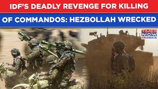 IDF's Deadly Revenge For Killing Of 4 Israeli Commandos: Hezbollah Wrecked, Bombs Jolt Lebanon