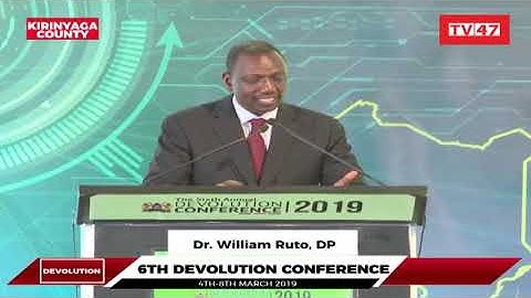 DP Ruto Speech - 6th Annual Devolution Conference