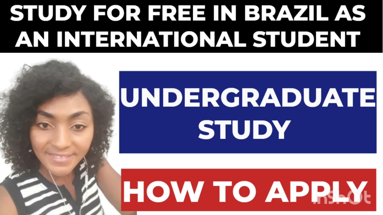 BRAZIL: How To Apply For Undergraduate Courses