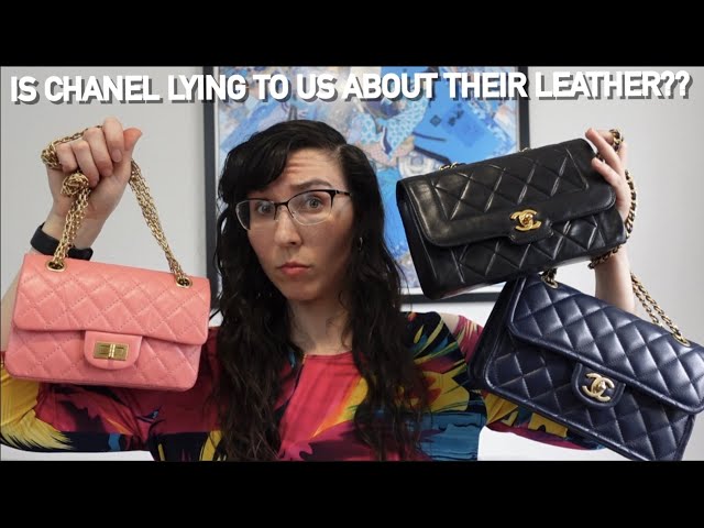 IS CHANEL LYING TO US ABOUT THE QUALITY OF THEIR LEATHER