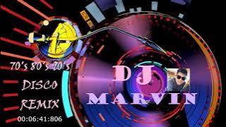 DISCO REMIX 70's 80's 90's || DJ Marvin