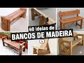 40 ideias de bancos de madeira !