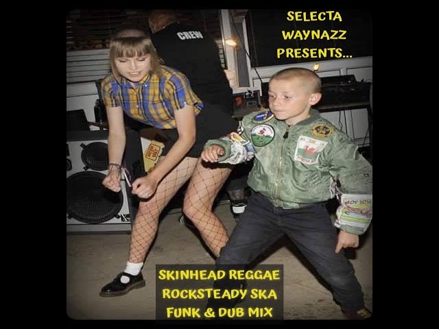 SKINHEAD REGGAE ROCKSTEADY SKA FUNK DUB MIX - YouTube