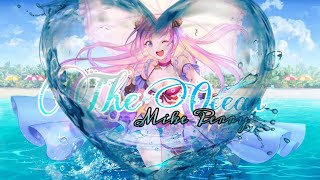 Nightcore - The Ocean 《Mike Perry》 × Lyrics