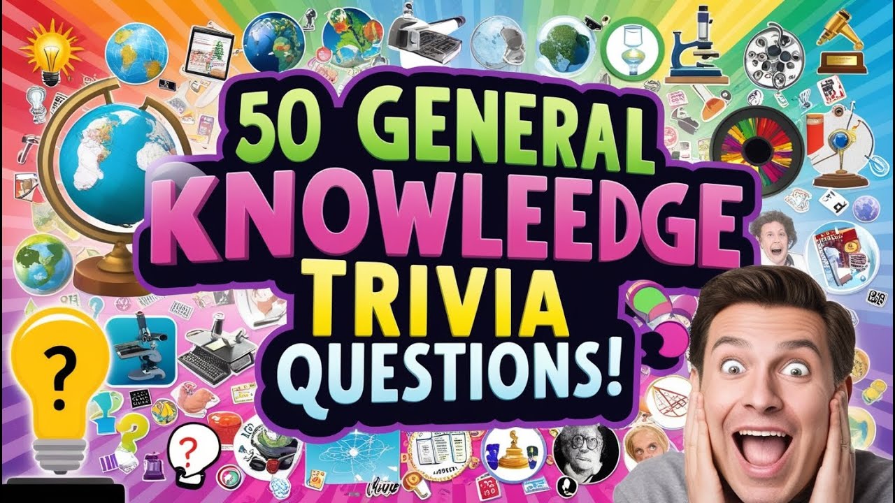 General Knowledge Trivia Quiz 🤔🧠 | 50 Questions - YouTube