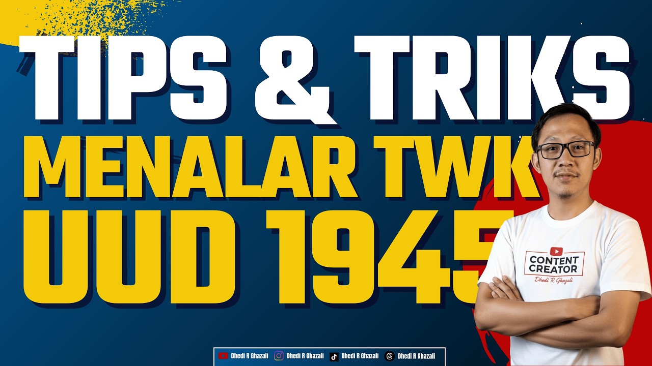 FOKUS TWK #43 - TIPS JITU MENJAWAB TWK UUD 45 & LEMBAGA NEGARA