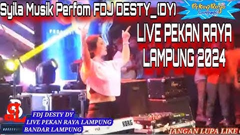 SYILA MUSIK PERFOM PEKAN RAYA LAMPUNGspesial PERFOM BUNDA DESTY(Fdj DY) LIVE PKOR BANDAR LAMPUNG2024