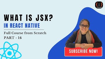 What is JSX in React Native? | Hindi | Part 14 #jsx #reactnative
