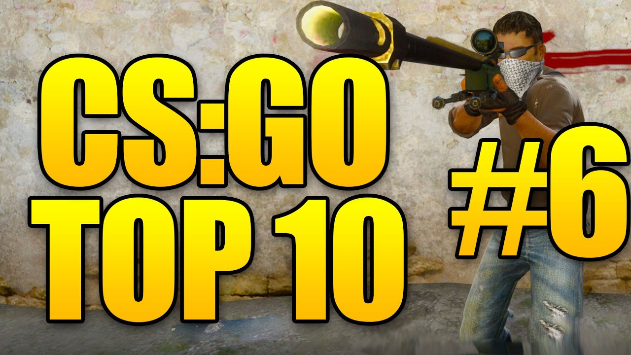 CSGO Top 10 Plays - Counter Strike Global Offensive - Episode 6