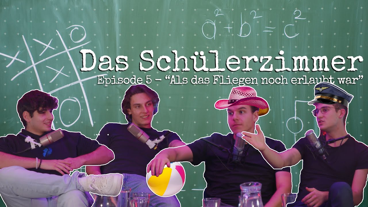 Episode 5 - "Als das Fliegen noch erlaubt war" | Das Schülerzimmer ...